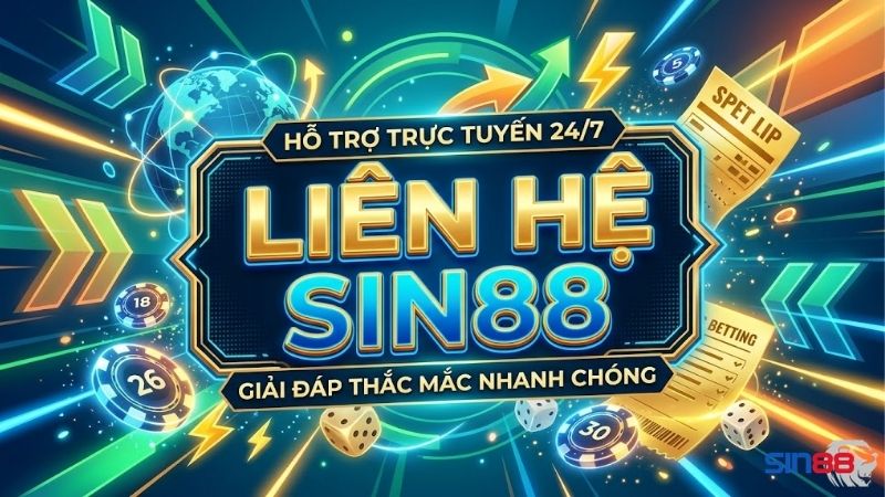 lien-he-sin88-ho-tro-khach-hang-da-nen-tang